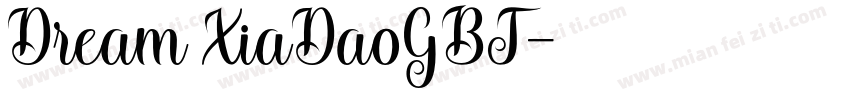 Dream XiaDaoGBT字体转换